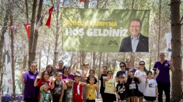 BÜYÜKŞEHİR’DEN ANNELER VE ÇOCUKLARI İÇİN UNUTULMAZ BİR KAMP…